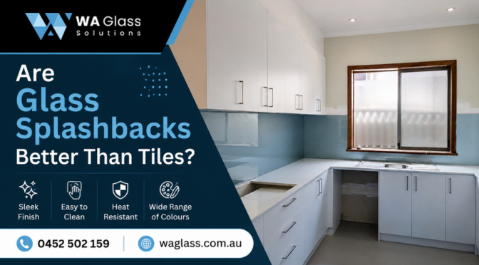 Are Glass Splashbacks Better Than Tiles?